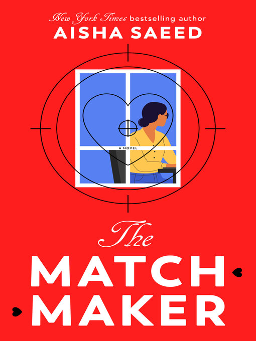 Title details for The Matchmaker by Aisha Saeed - Wait list